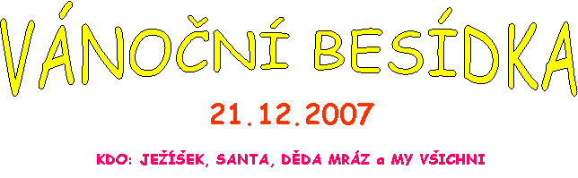 V&Aacute;NOČN&Iacute; BES&Iacute;DKA